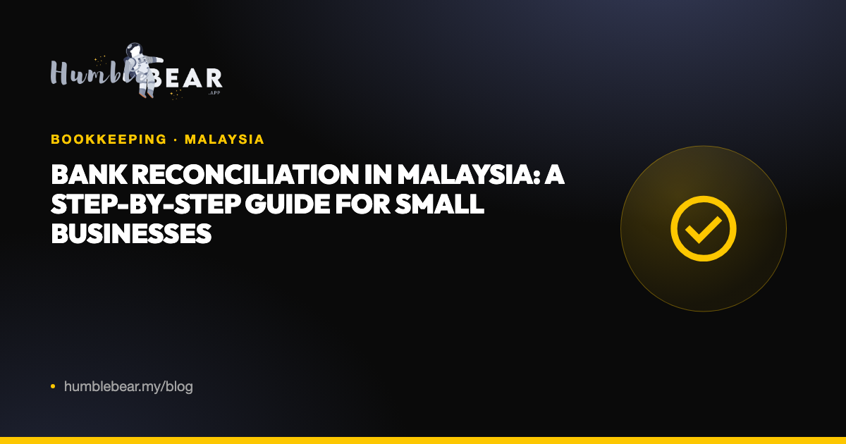Cover: Bank reconciliation in Malaysia: a step-by-step guide for small businesses