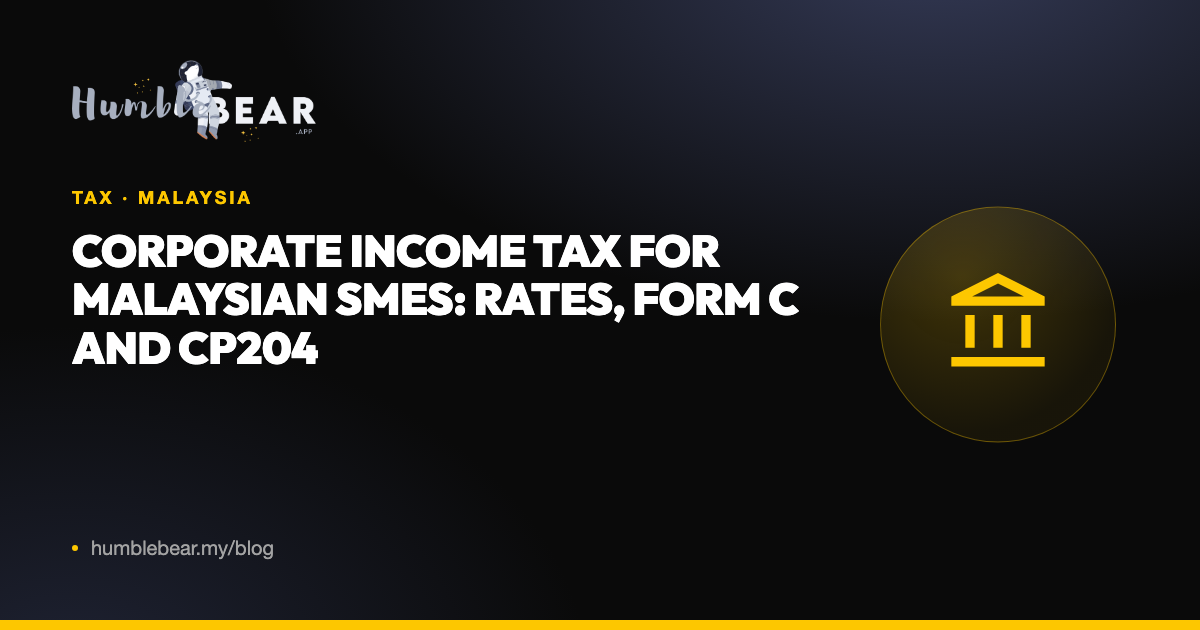 Cover: Corporate income tax for Malaysian SMEs: rates, Form C and CP204