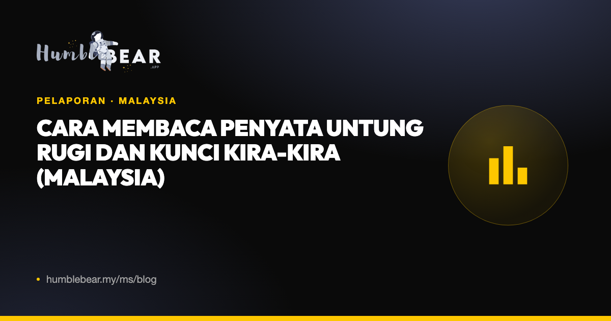 Gambar kulit: Cara membaca penyata untung rugi dan kunci kira-kira (Malaysia)