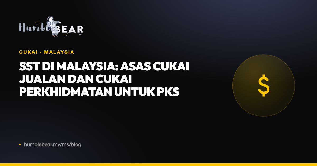 Gambar kulit: SST di Malaysia: asas cukai jualan dan cukai perkhidmatan untuk PKS